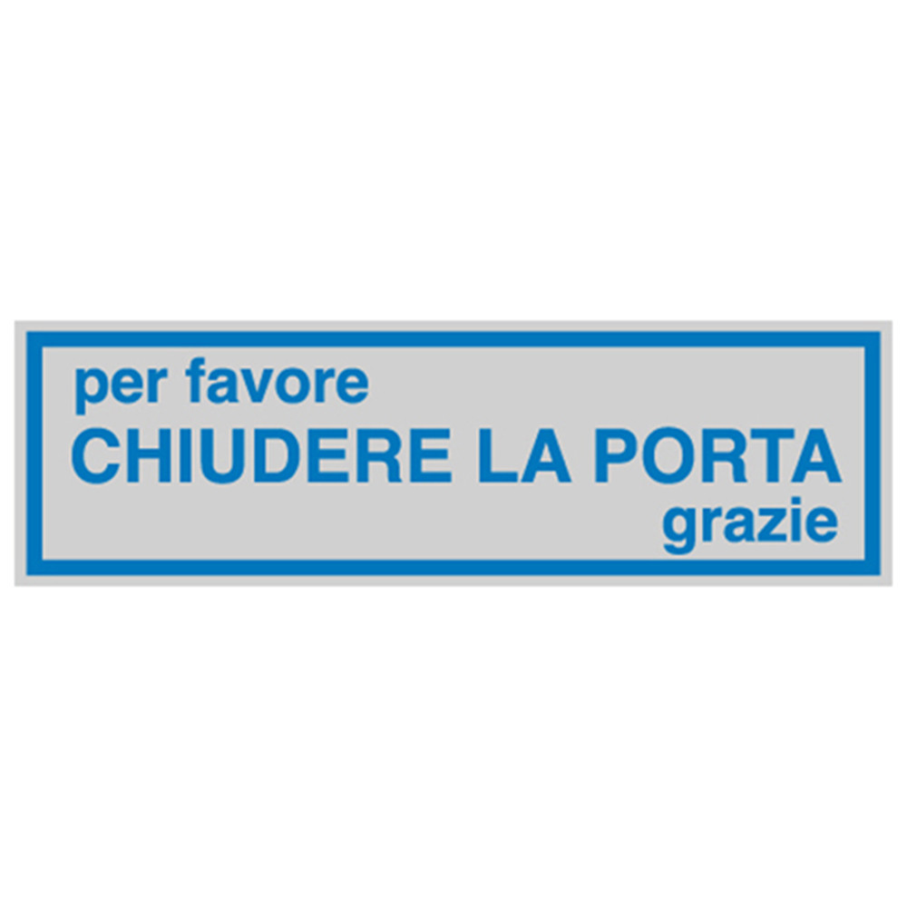 ETICHETTA ARGENTO 165X50MM "CHIUDERE LA PORTA"