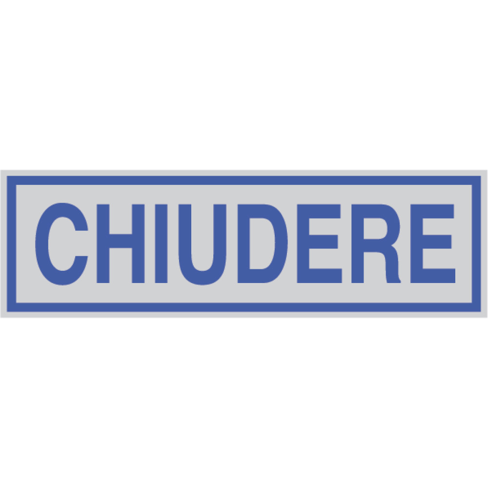 ETICHETTA ARGENTO "CHIUDERE"